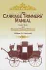 The Carriage Trimmers' Manual - William N. FitzGerald - 9781931626231