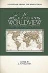 A Christian Worldview - K Scott Oliphint ; Richard D Phillips - 9781931639125