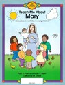 Teach Me about Mary: Discussion and Activities for Young Children - Joan E. Plum - 9781931709408
