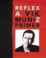 Reflex - MUNIZ, Vik - 9781931788403