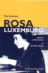 The Essential Rosa Luxemburg - Helen Scott - 9781931859363