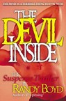 The Devil Inside: The Suspense Thriller - Randy Boyd - 9781931875189