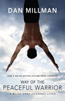 Way of the Peaceful Warrior - Dan Millman - 9781932073201