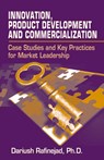 Innovation, Product Development and Commercialization - Dariush Rafinejad - 9781932159707