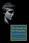 Triumph of the Therapeutic - Philip Rieff - 9781932236804