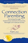 Connection Parenting - Pam Leo - 9781932279764
