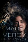 Made for Mercy - Lauren Smyth - 9781932307504