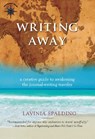 Writing Away - Lavinia Spalding - 9781932361674