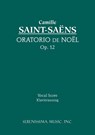 Oratorio de Noel, Op.12 - Camille Saint-Saens - 9781932419795