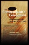 The Communicant's Companion - Professor Matthew Henry - 9781932474954