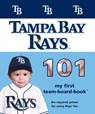 Tampa Bay Rays 101-Board - Brad M. Epstein - 9781932530780