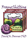 FrameShifting - David K. Banner - 9781932690552