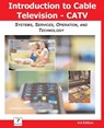 Introduction to Cable TV (Catv) - Lawrence Harte - 9781932813180