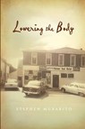 Lowering the Body - Stephen Murabito - 9781932842302