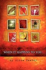 When it happens to you . . . - Alice Teeter - 9781932842357