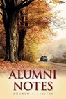 Alumni Notes - Andrew S. Levitas - 9781932842456