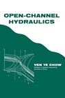 Open-Channel Hydraulics - Ven Te Chow - 9781932846188