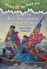 Guerra Revolucionaria En Miercoles - Mary Pope Osborne - 9781933032702