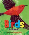 Birds in Hawaii - Jing Jing Tsong - 9781933067902