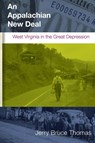 An Appalachian New Deal - Jerry B. Thomas - 9781933202518