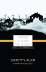 A Wind to Shake the World - Everett Allen - 9781933212258