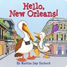 Hello, New Orleans! - Martha Day Zschock - 9781933212630
