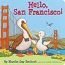 Hello, San Francisco! - Martha Day Zschock - 9781933212654