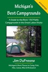 Michigan's Best Campgrounds - Jim DuFresne - 9781933272276