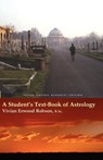 A Student's Text-book of Astrology - ROBSON,  Vivian E. - 9781933303376