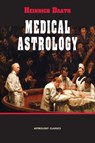Medical Astrology - Heinrich Daath - 9781933303505