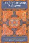 The Underlying Religion - Martin Lings ; Clinton Minnaar - 9781933316437