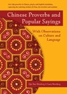 Chinese Proverbs and Popular Sayings - Qin Xue Herzberg ; Larry Herzberg - 9781933330990