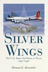 Silver Wings - Thomas E. Alexander - 9781933337739