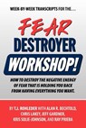 Fear Destroyer Workshop - T. J. Rohleder - 9781933356075