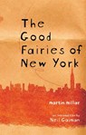 The Good Fairies of New York - Martin Millar - 9781933368368