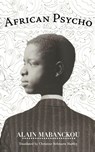 African Psycho - Alain Mabanckou - 9781933368504