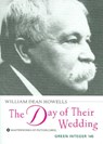 The Day of Their Wedding - HOWELLS,  William Dean - 9781933382715