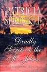 Deadly Secrets On The St. Johns - Patricia Sprinkle - 9781933523088