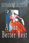 A Far Better Rest - Susanne Alleyn - 9781933523927