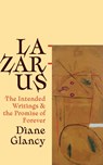 Lazarus - Diane Glancy - 9781933527857