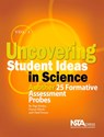 Uncovering Student Ideas in Science, Volume 3 - Page Keeley ; Francis Eberle ; Chad Dorsey - 9781933531243