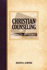 Christian Counseling; Healing the Tribes of Man - Joseph Lumpkin - 9781933580074