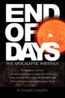 END OF DAYS - The Apocalyptic Writings - Joseph B. Lumpkin - 9781933580388