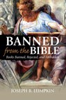 Banned From The Bible - Joseph B. Lumpkin - 9781933580470