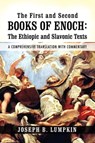 The First and Second Books of Enoch - Joseph B. Lumpkin - 9781933580531