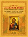 THE Universal Bible of the Protestant, Catholic, Orthodox, Ethiopic, Syriac, and Samaritan Church - Joseph B. Lumpkin - 9781933580937