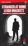 STRANGER AT HOME - Leigh Brackett - 9781933586786