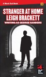 STRANGER AT HOME - Leigh Brackett - 9781933586786