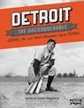 Detroit the Unconquerable: The 1935 World Champion Tigers - Scott Ferkovitch - 9781933599786