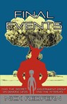 FINAL EVENTS and the Secret Government Group on Demonic UFOs and the Afterlife - Nick Redfern - 9781933665481